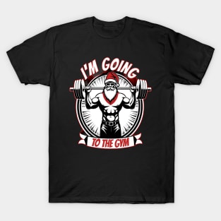 I'm Going To The Gym Merry Christmas Gift, Motivation, Xmas T-Shirt